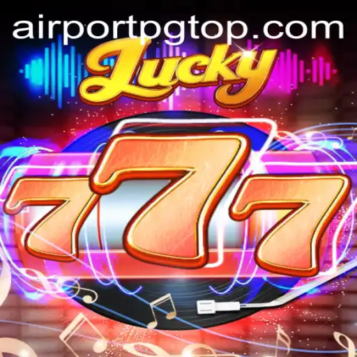 Descubra o Mundo de Lucky777: Diversão e Aventura no Aeroporto PG